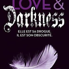 Lire Love and Darkness sur votre appareil Kindle vxzP6