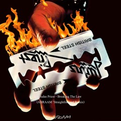 Judas Priest - Breaking The Law (AHRAAM 'Straightforward' Remix)