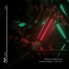 AVAD025 - Ramsey Westwood - Distant Galaxy *Out Now*