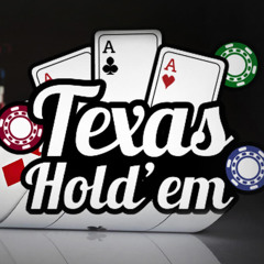 Texas Hold Em