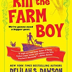 free KINDLE 📜 Kill the Farm Boy: The Tales of Pell (The Tales of Pell Series Book 1)