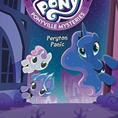 free KINDLE ✏️ My Little Pony: Ponyville Mysteries: Peryton Panic (Ponyville Mysterie