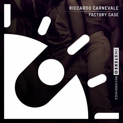 Riccardo Carnevale "Factory Case"