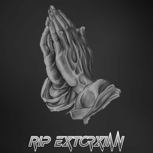 RIP EXTORXIAN