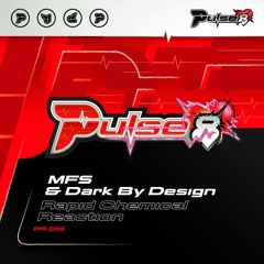 PR003 - MFS & Dark By Design - Rapid Chemical Reaction