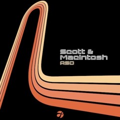 Scott & Macintosh - ASD (OUT NOW)