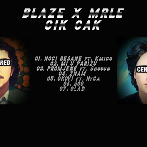 Stream 05. Blaze x Mrle - OKOVI Ft. NyCa by Blaze | Listen online for ...