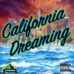 California Dreaming (feat. Tizzle Kidd Fitz)