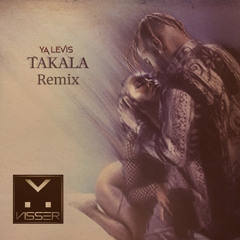 Takala (DJ Visser Remix)