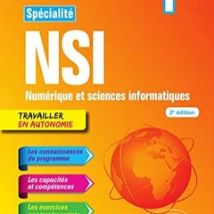 [Télécharger le livre] Spécialité NSI - Première - 2e édition (Compétences attendues) en tél