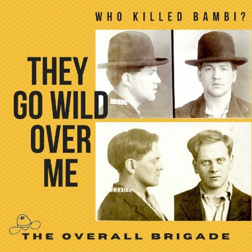 Stream Who Killed Bambi? by Overall Brigade | Listen online for free on  SoundCloud