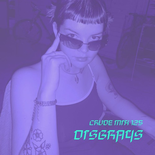 CRUDE MIX 125 - Disgrays