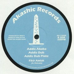 Fikir Amlak & King Alpha - Addis Dub Plate