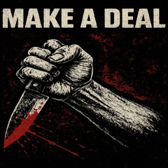 Make A Deall