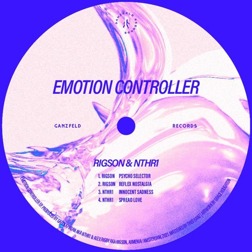 RIGSON & NTHR1 - - Emotion Controller EP [Snippets]