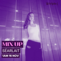 Séarlait / Triple J Mix Up - 15th Nov 2025