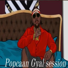 POPCAAN MIX 2023 / POPCAAN GYAL SESSION MIX 2023 / UNRULYBOSS