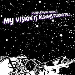 MY VISION IS ALWAYS PURPLE VOL.1