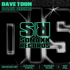 Dave Toon - DARK DISKO (Alfonso Forte Remix) #08 HARD TECHNO & #40 TECHNO RELEASES