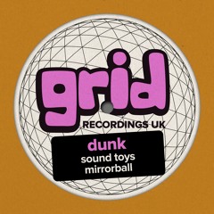 GRIDUK106 - DUNK