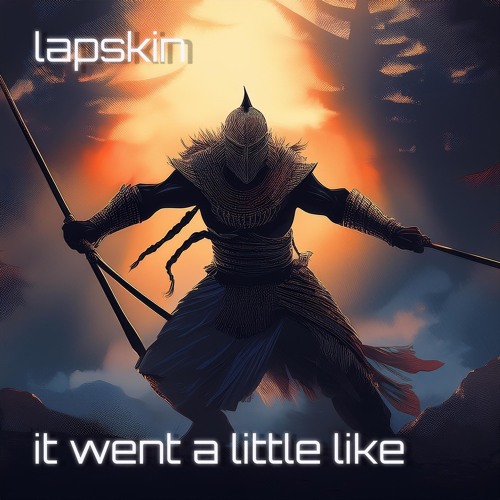 It Went A Little Like