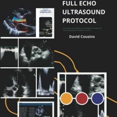 ⚡️PDF⚡️ BOOk LEARN THE FULL ECHO TTE ECHOCARDIOGRAM ULTRASOUND PROTOCOL: that me