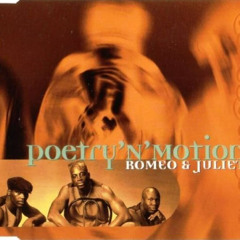 Poetry 'N' Motion - Romeo & Juliet (Uğuray Balyalı Remix)