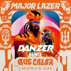 Major Lazer, J Balvin - Que Calor (Danzer Remix)
