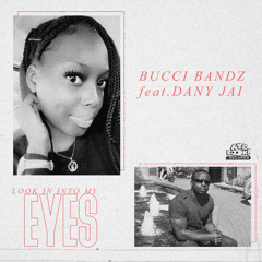 Look Into My Eyes ft. Dany Jai