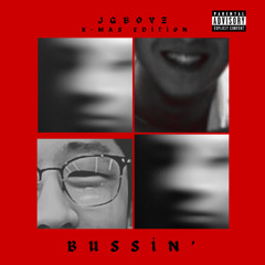 Bussin'
