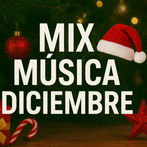 MIx musica diciembre 2025