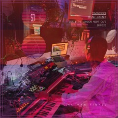 Synthesiser Sound Experience - Live - London Night Cafe - 22/02/25