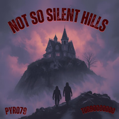 Not So Silent Hills
