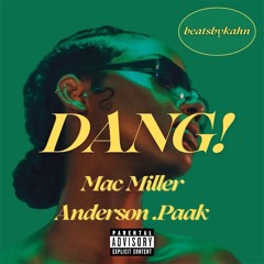 Mac Miller x GoldLink - DANG! x U Say (beatsbykahn MIX)