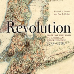 [FREE] PDF 📤 Revolution: Mapping the Road to American Independence, 1755–1783 by  Ri