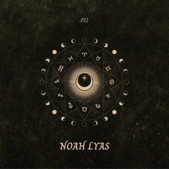 Rituale 012 - Noah Lyas