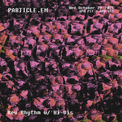 Rev Rhythm w/ Hi-Vis - Oct 29th 2025