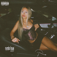 Nympho House (feat. dedwrite)