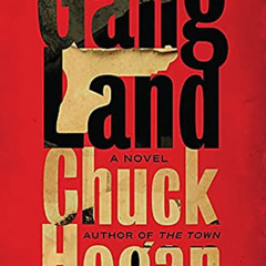 free EBOOK 📋 Gangland by  Chuck Hogan EPUB KINDLE PDF EBOOK