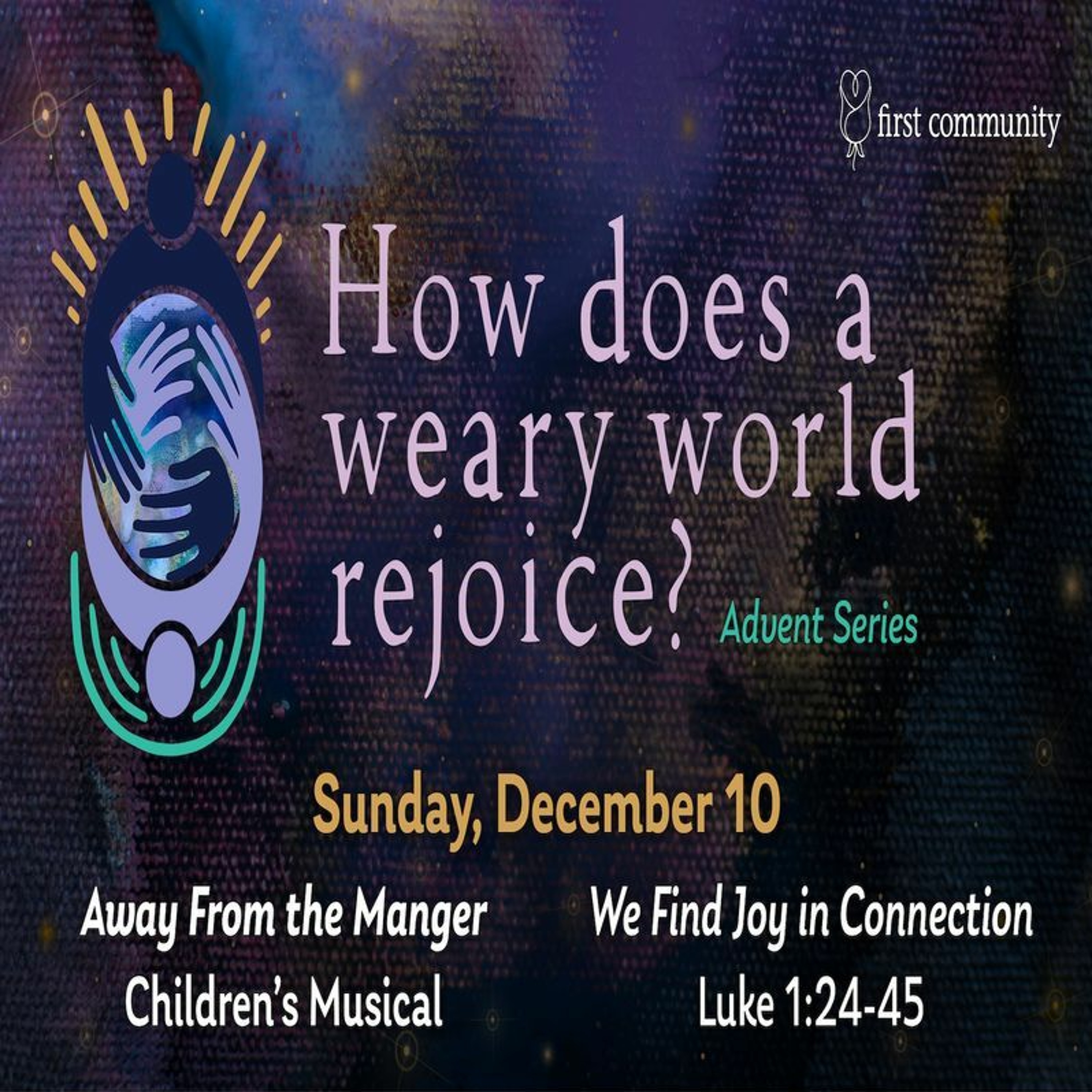 First Community Church 12.10.23 Glen Miles -Sermon, We Find Joy In Connection Part II episode artwork