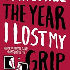 [GET] PDF 📬 Curveball: The Year I Lost My Grip by  Jordan Sonnenblick PDF EBOOK EPUB