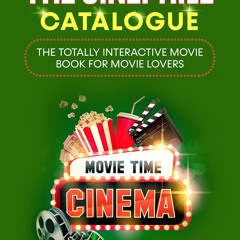 ✔pdf⚡ The Cinephile Catalogue: The Totally Interactive Movie Book For Movie Lovers -