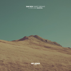 Sam Sick - Sweet Dreams [3rd Avenue]