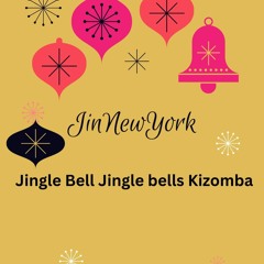 Jingle Bell Jingle Bells Kizomba