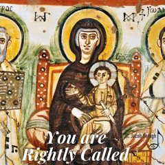 Ⲥⲉⲙⲟⲩϯ ⲉⲣⲟ Ⲇⲓⲕⲉⲱⲥ - You are Rightly Called - مدعوة أنت بالحقيقة