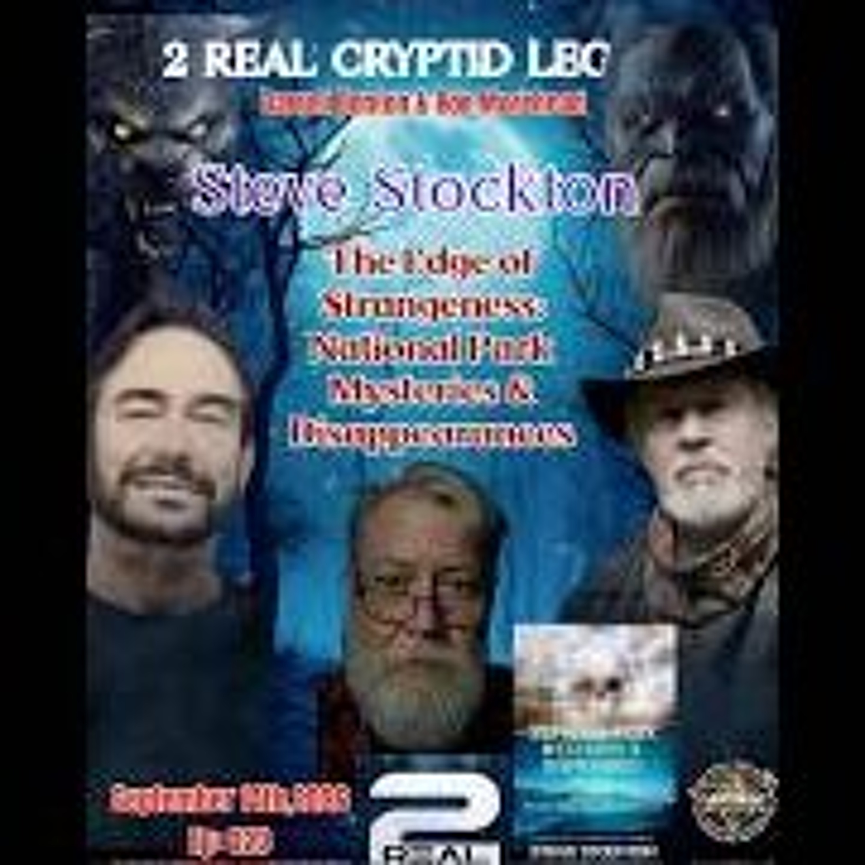 2 Real Cryptid Legends- Edge of Strangeness_ National Park Mysteries & Disappearances-Steve Stockton episode artwork