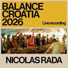 Nicolas Rada: Live from Balance Croatia 2026