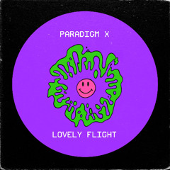 Premiere: PARADIGM X - LOVELY FLIGHT