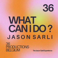 JASON SARLI - WHAT CAN I DO?(EXTENDED MIX)