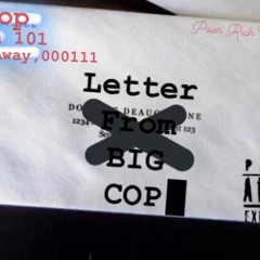 LETTER FROM BIG COP